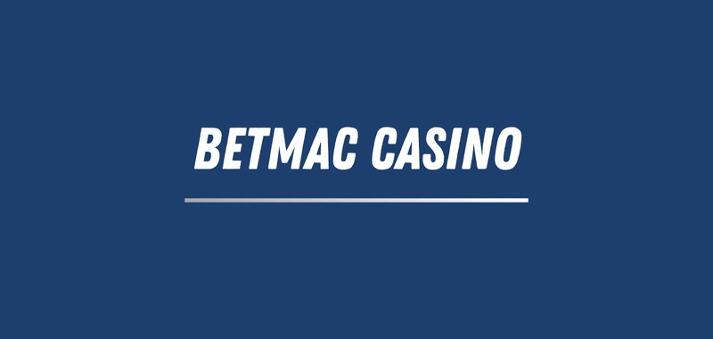 Betmac casino in United Kingdom